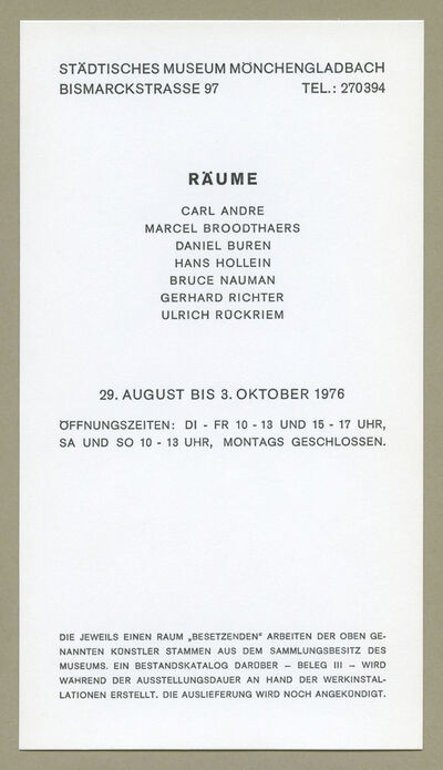 RÄUME (BELEG III). Carl Andre, Marcel Broodthaers, Daniel Buren, Hans Hollein, Bruce Nauman, Gerhard Richter, Ulrich Rückriem